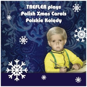 CD "TREFLER Plays Polish Xmas Carols Polskie Koledy"